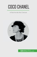 Coco Chanel: A Rainha da Alta Costura 2808669607 Book Cover