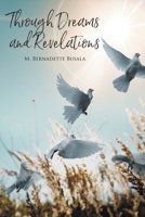 Through Dreams and Revelations B0CJB3H3BW Book Cover