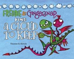 Freddie  Gingersnap Find a Cloud to Keep 1423159764 Book Cover