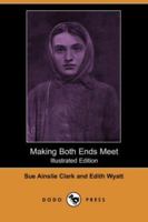 Making Both Ends Meet: The Income and Outlay of New York Working Girls 1519162014 Book Cover