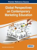 Global Perspectives on Contemporary Marketing Education 1466697849 Book Cover