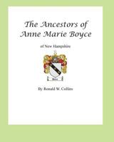 Ancestors of Anne Marie Boyce 1495485188 Book Cover