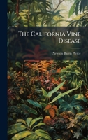 The California Vine Disease 1023857723 Book Cover