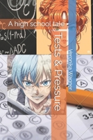 Tests & Pressure: A high school tale (Divine & Innocent) B0GVPD2G5Z Book Cover