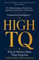 HIGH TQ: Why It Matters More Than Expertise (The TQ Series) 0990441717 Book Cover