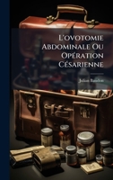 L'ovotomie Abdominale Ou OpÃ(c)ration CÃ(c)sarienne 1023862441 Book Cover