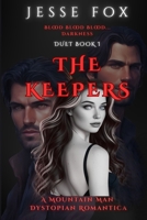 The Keepers: Book One (The Keepers Book 1&2) B0CSSZ84N2 Book Cover