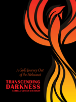 Transcending Darkness: A Girl’s Journey Out of the Holocaust 089672980X Book Cover