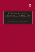 L'Hagiographie Et l'Iconoclasme Byzantin: Le Cas de la Vie d'Étienne Le Jeune 0860788121 Book Cover