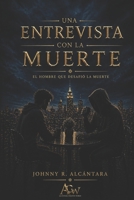 Una entrevista con la muerte (Spanish Edition) B0GZ7Q6H4K Book Cover