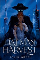 Hat Man Harvest (Wild Wanderings) B0FXWMJ1ZC Book Cover