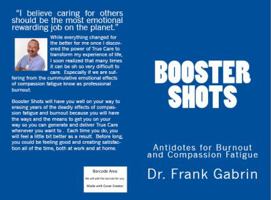 Booster Shots: Antidotes for Healing Burnout and Compassion Fatigue 0989660036 Book Cover