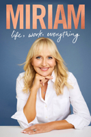 Miriam: Life, Work, Everything 1844886727 Book Cover