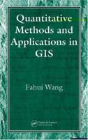 Quantitative Methods and Applications in GIS 0849327954 Book Cover