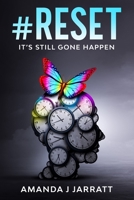 #RESET: It’s Still Gone Happen 1735621811 Book Cover