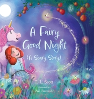 A Fairy Good Night (A Scary Story) B0FH641L6Z Book Cover