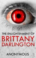The Enlightenment of Brittany Darlington 1987400410 Book Cover
