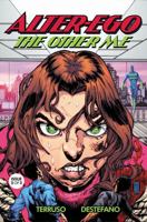 Alter Ego: the Other Me, Issue 2 : A Superhero Detective Mystery 1950670058 Book Cover