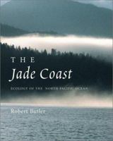 The Jade Coast: Ecology of the North Pacific Ocean 1552635139 Book Cover