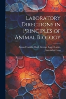 Laboratory Directions in Principles of Animal Biology 1022007416 Book Cover