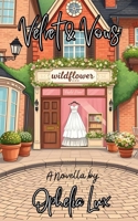 Velvet & Vows: A Novella B0DXDC29ZC Book Cover