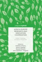 Africa-Europe Research and Innovation Cooperation: Global Challenges, Bi-regional Responses 3319699288 Book Cover