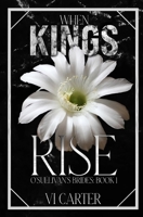 When Kings Rise (DISCREET COVER) 1915878985 Book Cover