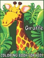 Giraffe: Coloring Book for Kids and Adults with Fun, Easy, and Relaxing (Coloring Books for Adults and Kids 2-4 4-8 8-12+) High-quality images B094GY7G6L Book Cover