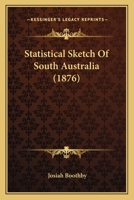Statistical Sketch Of South Australia 3337313671 Book Cover