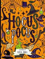 Hocus Pocus: A Halloween Activity Book For Kids B0CHL9N3PP Book Cover