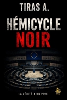 HÉMICYCLE NOIR (French Edition) B0GW3MSDN2 Book Cover