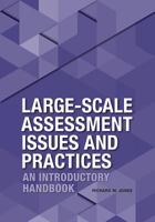 Large-Scale Assessment Issues and Practices: An Introductory Handbook 0968485731 Book Cover