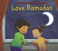 Hassan and Aneesa Love Ramadan (Hassan & Aneesa) 0860376427 Book Cover