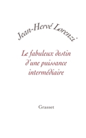 Le Fabuleux Destin d'Une Puissance Intermédiaire 2246785065 Book Cover