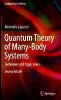 Quantum Theory of Many-Body Systems: Techniques and Applications 1461268311 Book Cover