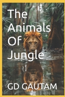 THE ANIMALS OF JUNGLE B0GVY839S7 Book Cover