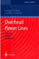 Overhead Power Lines: Planning, Design, Construction (Power Systems) 3642055567 Book Cover