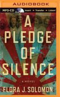 A Pledge of Silence 1477820868 Book Cover