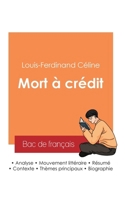 Réussir son Bac de français 2025: Analyse du roman Mort à crédit de Louis-Ferdinand Céline (French Edition) 2385097494 Book Cover