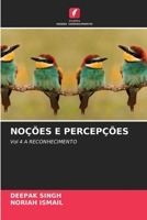 NOÇÕES E PERCEPÇÕES: Vol 4 A RECONHECIMENTO 6206289974 Book Cover