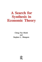 A Search for Synthesis in Economic Theory 0873323289 Book Cover