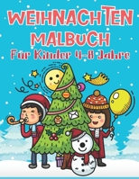 Weihnachten Malbuch: Für Kinder 4-8 Jahre B08NRY128H Book Cover