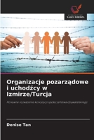 Organizacje pozarzadowe i uchodzcy w Izmirze/Turcja (Polish Edition) 620900329X Book Cover