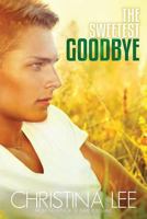 The Sweetest Goodbye 154474711X Book Cover