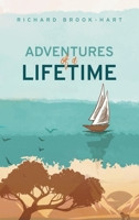 ADVENTURES OF A LIFETIME 1665595574 Book Cover