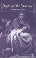 Dante and the Romantics 1349515965 Book Cover