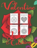 Valentine Love & Coloring: Valentine Coloring Book for Adults | Stress Relieving Heart Patterns With Love Quotes | Romantic Coloring Book for Adults B08TQD9H8Q Book Cover