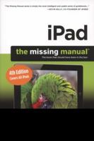 Ipad: The Missing Manual