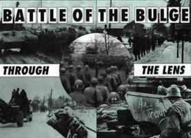 Battle of the Bulge Through the Lens B002G5DO00 Book Cover