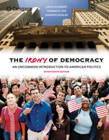 The Irony of Democracy: An Uncommon Introduction to American Politics 0878722785 Book Cover